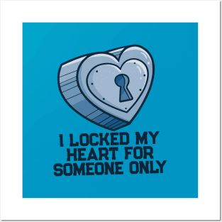 Locked My Heart Posters and Art